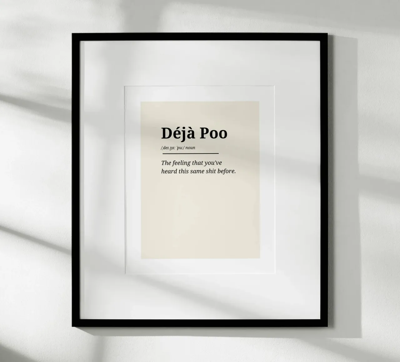 Déjà Poo #1 - Typography Print carta hahnemühle da Hightown Words