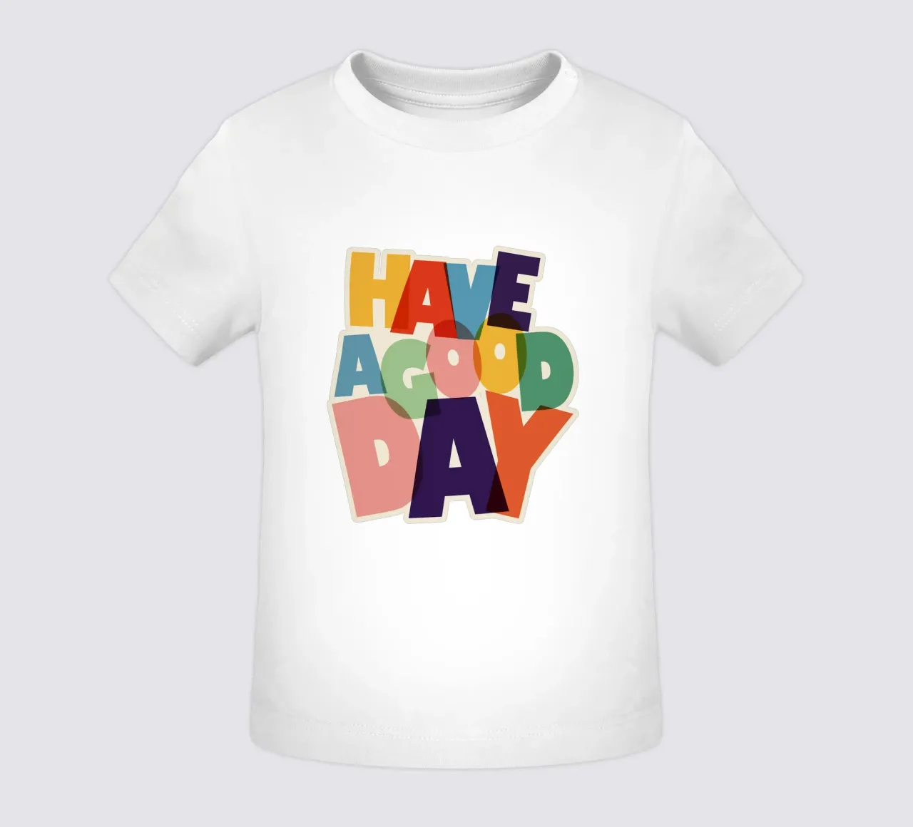 Have a Good Day Bold Colorful Typography Design maglietta neonato da showmemars