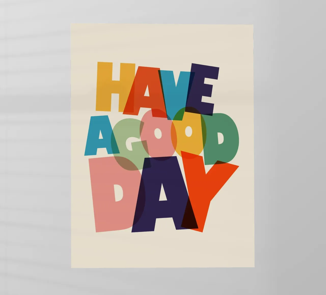 Have a Good Day Bold Colorful Typography Design pellicola backlit da showmemars
