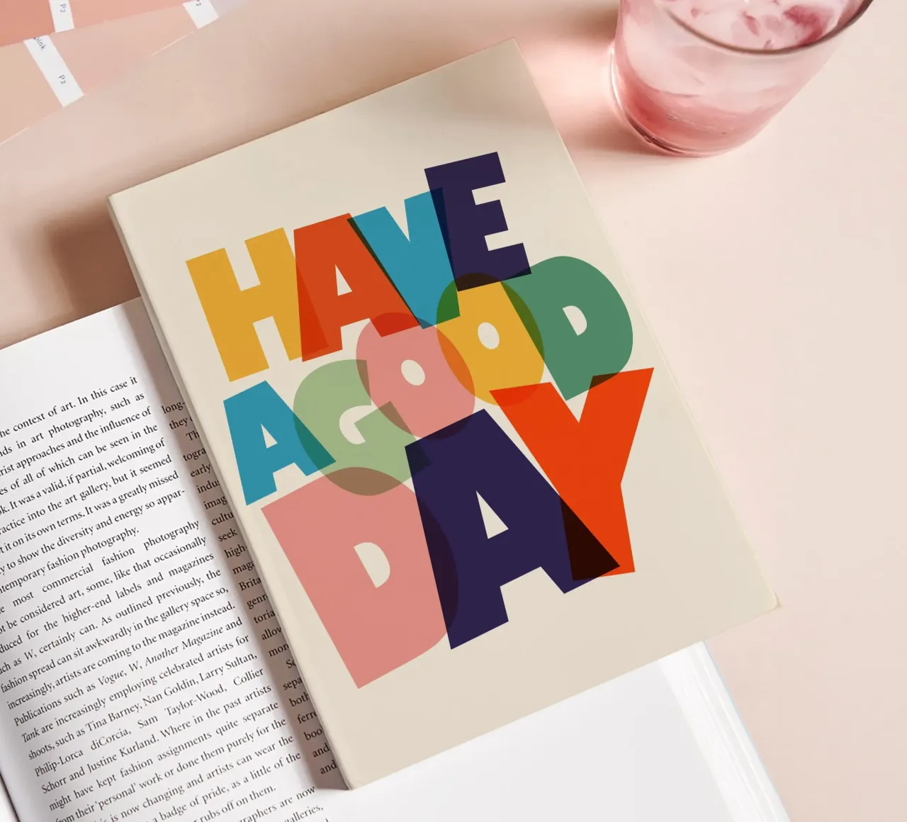 Have a Good Day Bold Colorful Typography Design diario da showmemars
