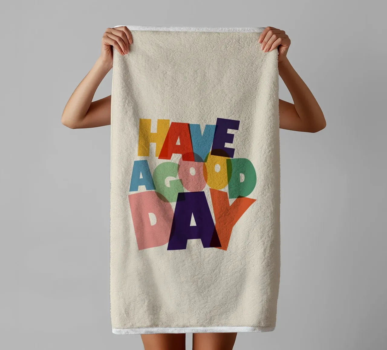 Have a Good Day Bold Colorful Typography Design asciugamano da bagno da showmemars