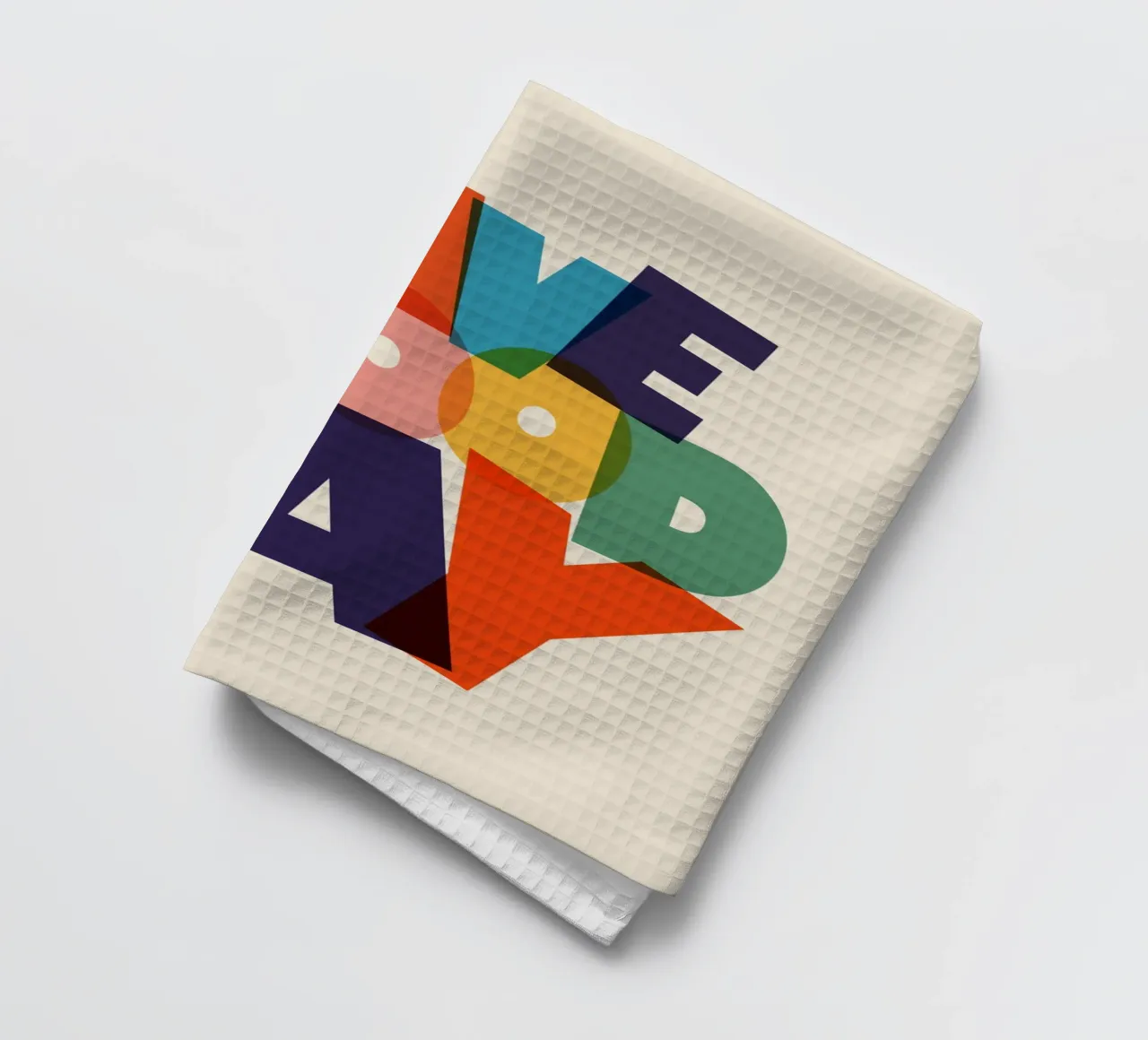 Have a Good Day Bold Colorful Typography Design canovaccio da cucina da showmemars