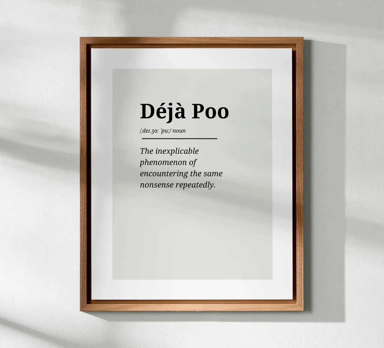 Déjà Poo #3 - Typography Print alluminio dibond da Hightown Words