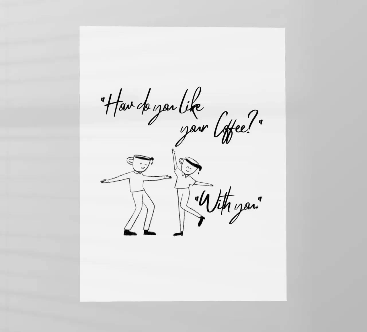"Come ti piace il tuo caffè?". "Con te". pellicola backlit da ArtDesign by KBK