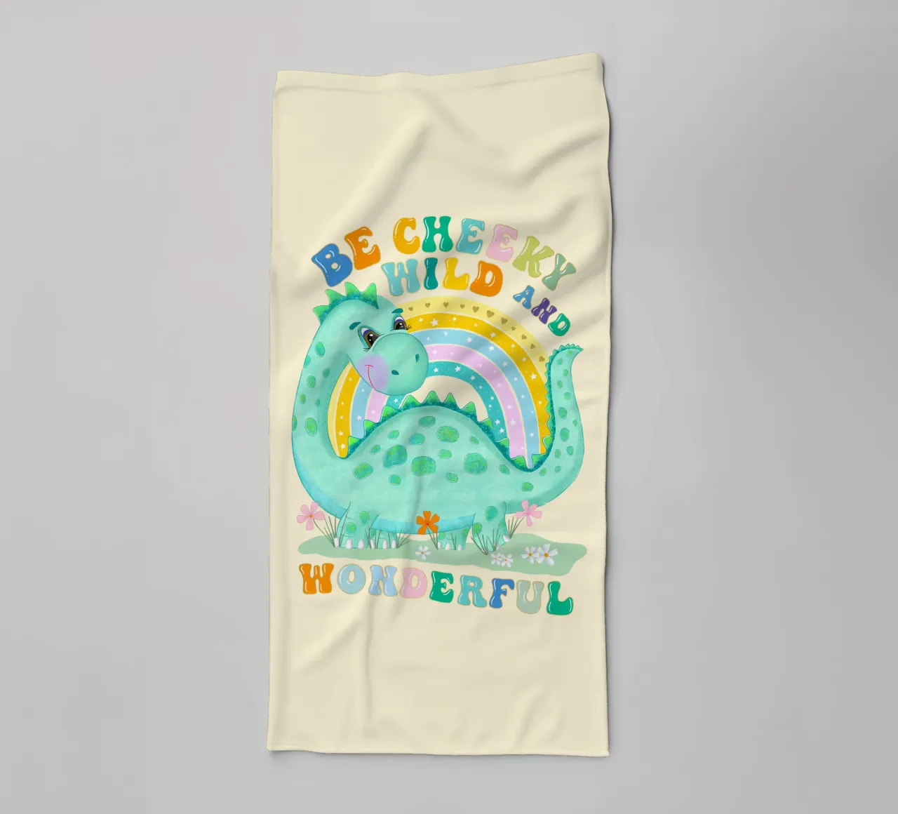 Be Cheeky, Wild and Wonderful. Süßer Dinosaurier, Regenbogen Handtuch von CalliLetters