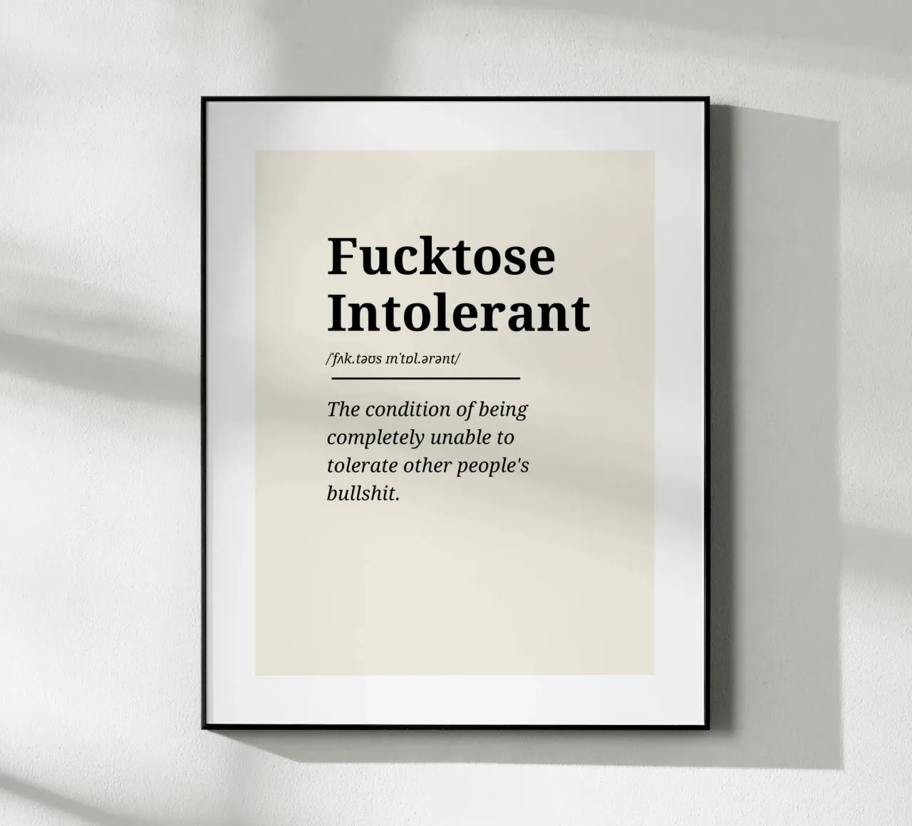 Fucktose Intolerant #1 - Typography print plexiglass da Hightown Words
