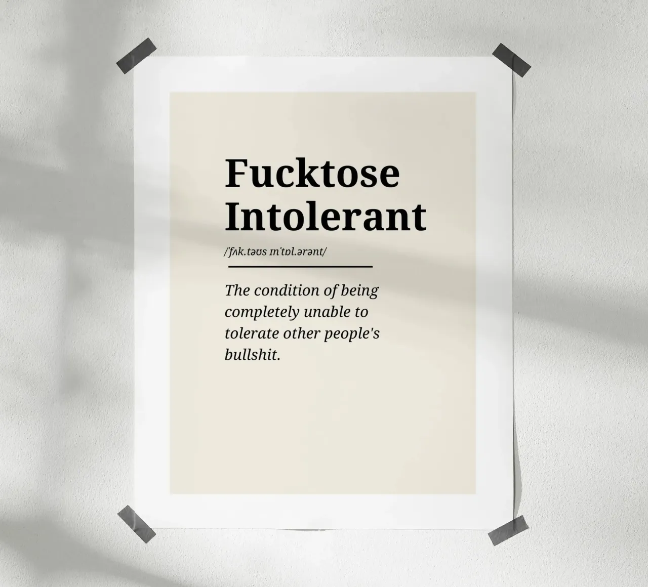 Fucktose Intolerant #1 - Typography print carta hahnemühle da Hightown Words