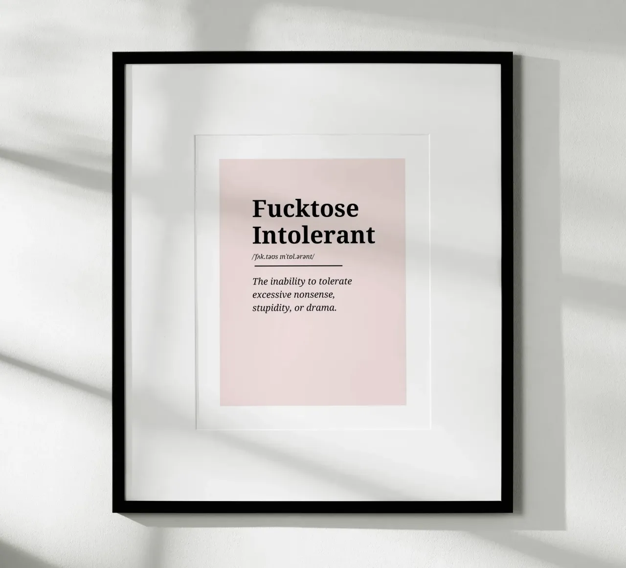 Fucktose Intolerant #2 - Typography print carta hahnemühle da Hightown Words