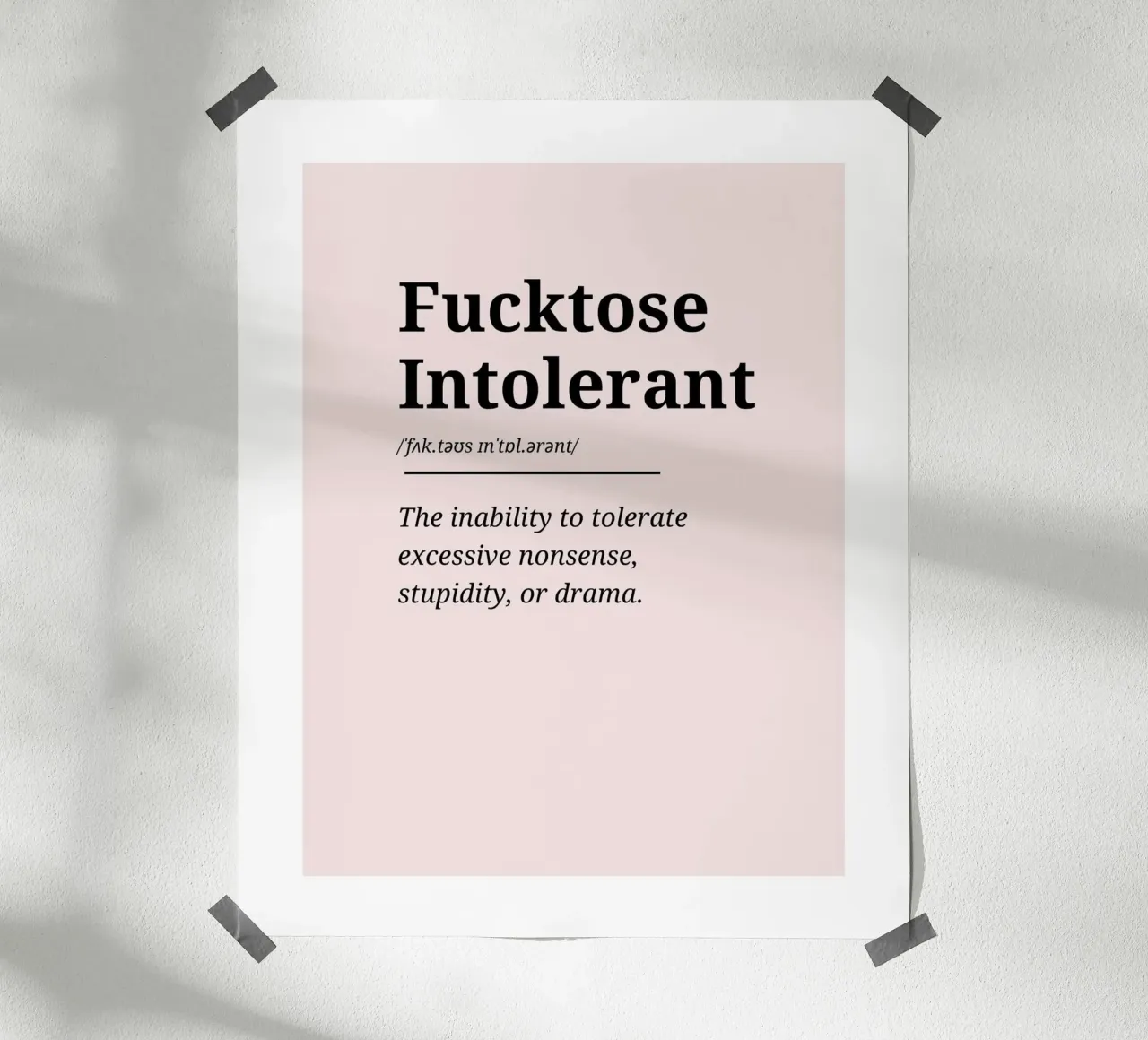 Fucktose Intolerant #2 - Typography print carta hahnemühle da Hightown Words