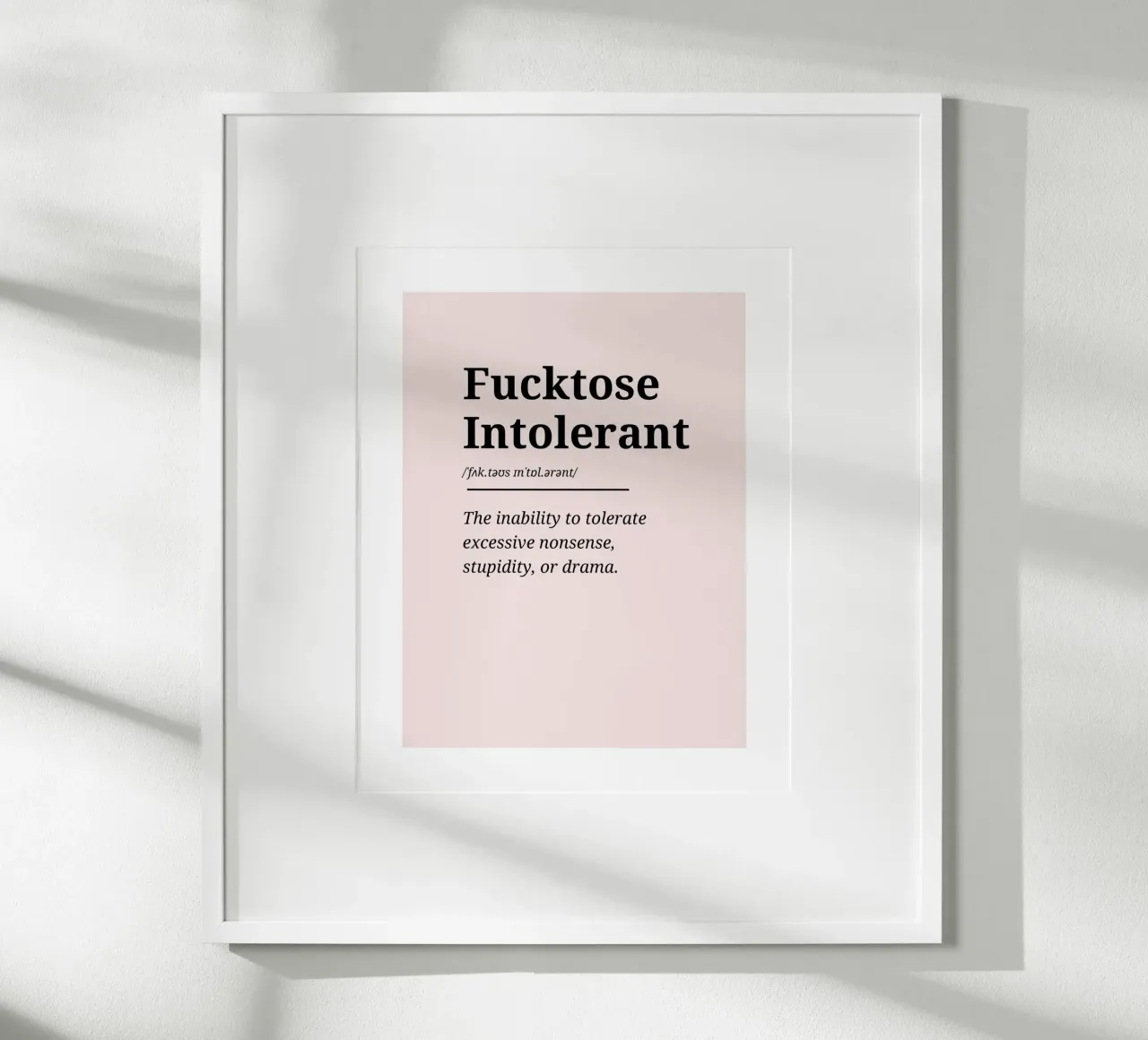 Fucktose Intolerant #2 - Typography print carta hahnemühle da Hightown Words