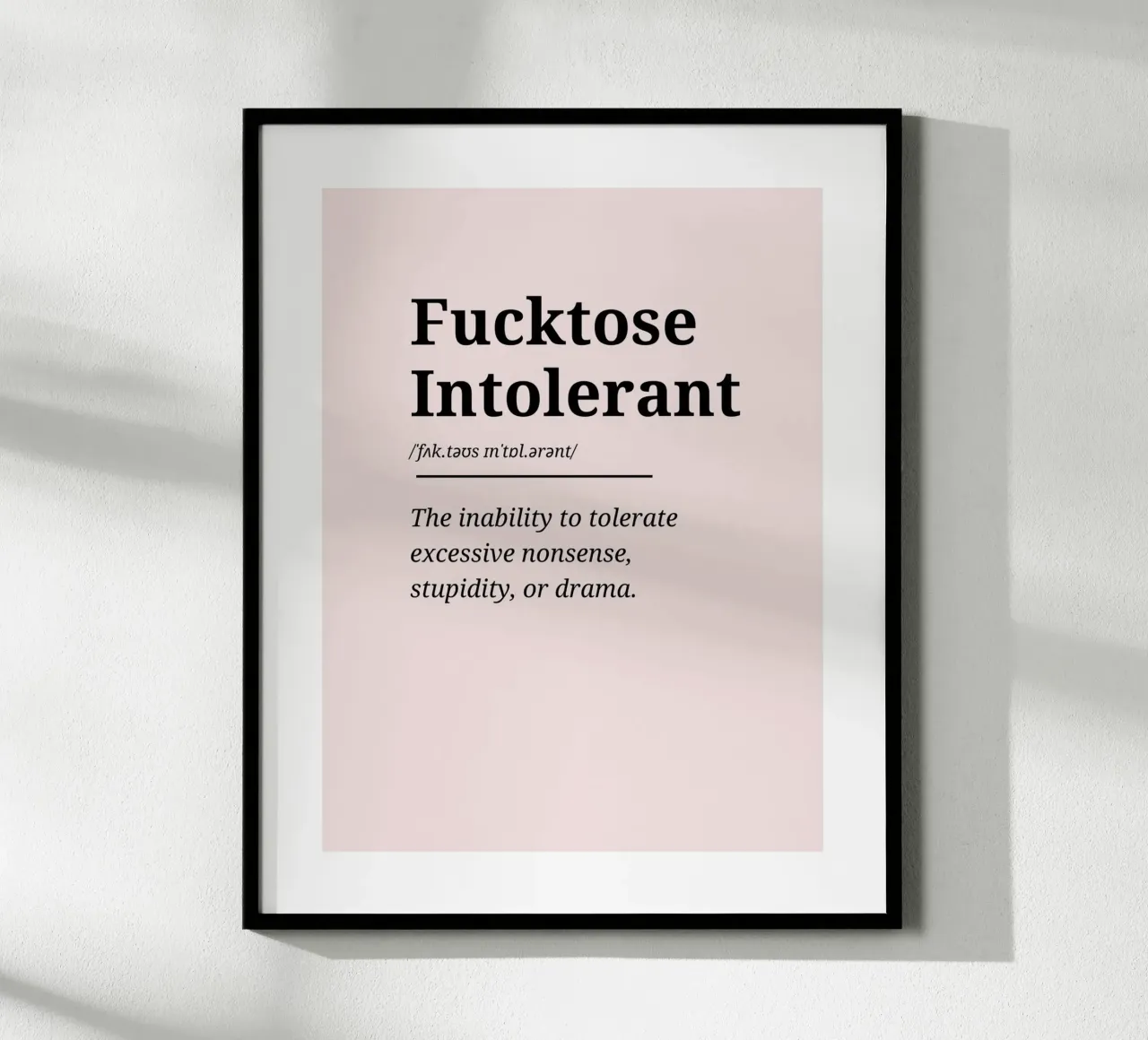 Fucktose Intolerant #2 - Typography print carta hahnemühle da Hightown Words