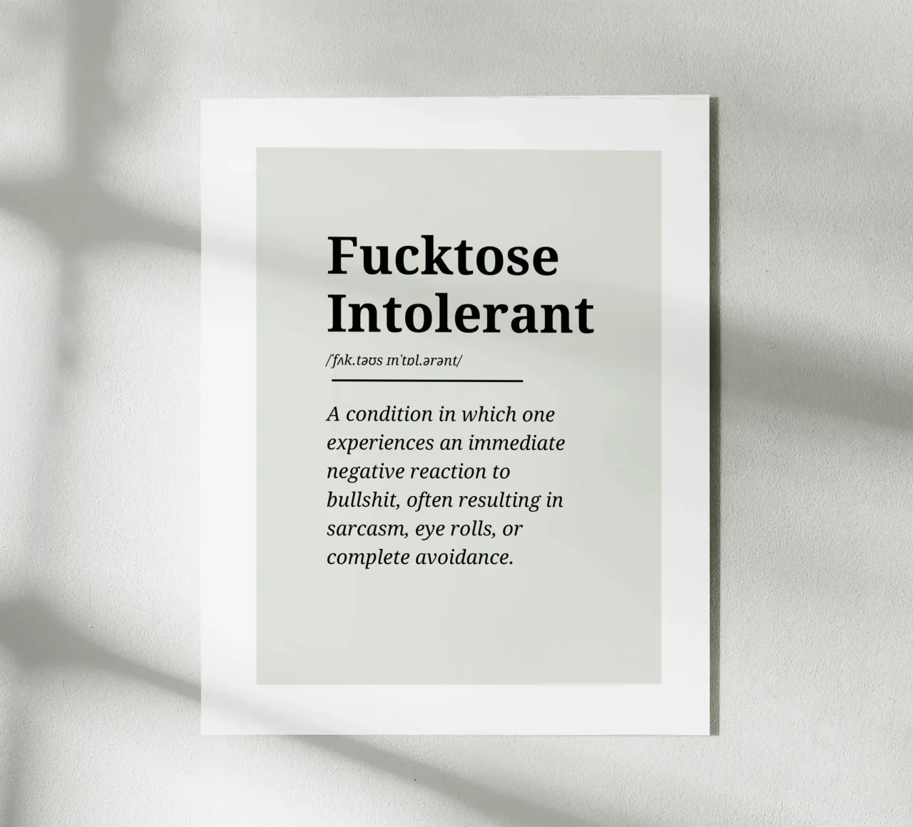 Fucktose Intolerant #3 - Typography print plexiglass da Hightown Words