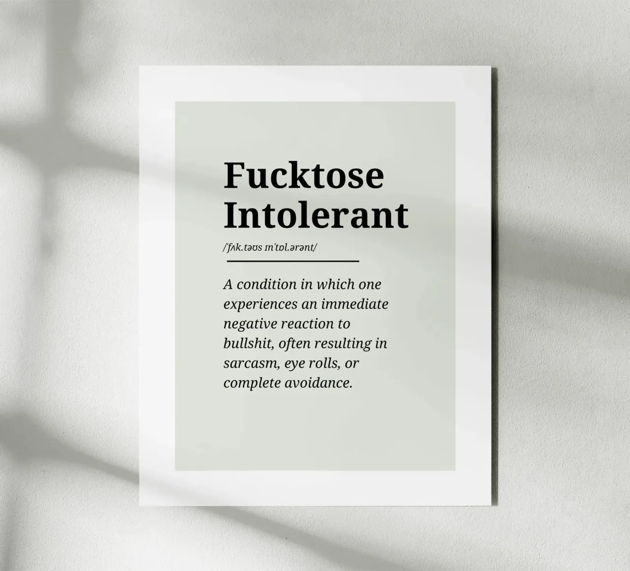 Fucktose Intolerant #3 - Typography print alluminio dibond da Hightown Words