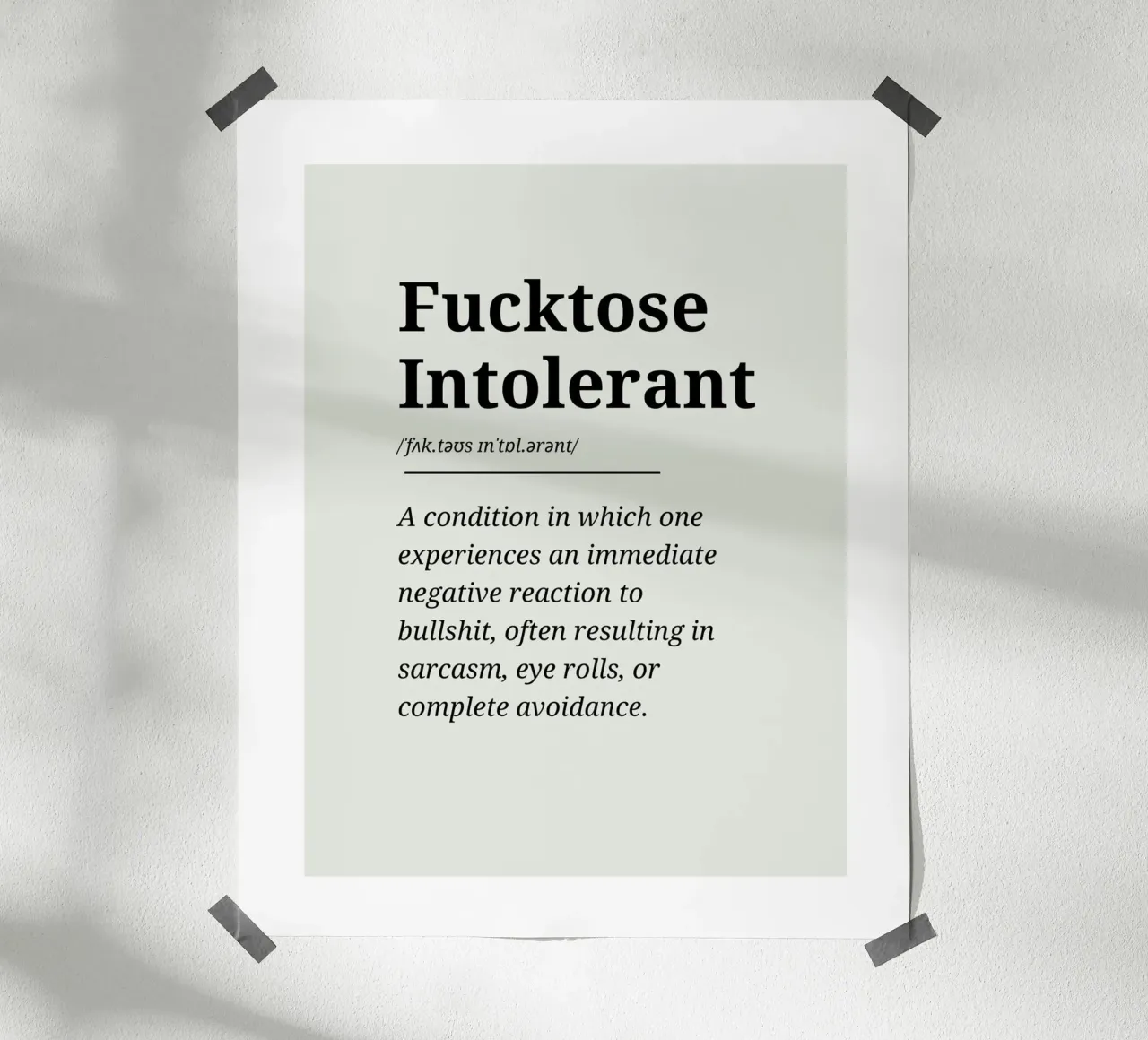 Fucktose Intolerant #3 - Typography print carta hahnemühle da Hightown Words