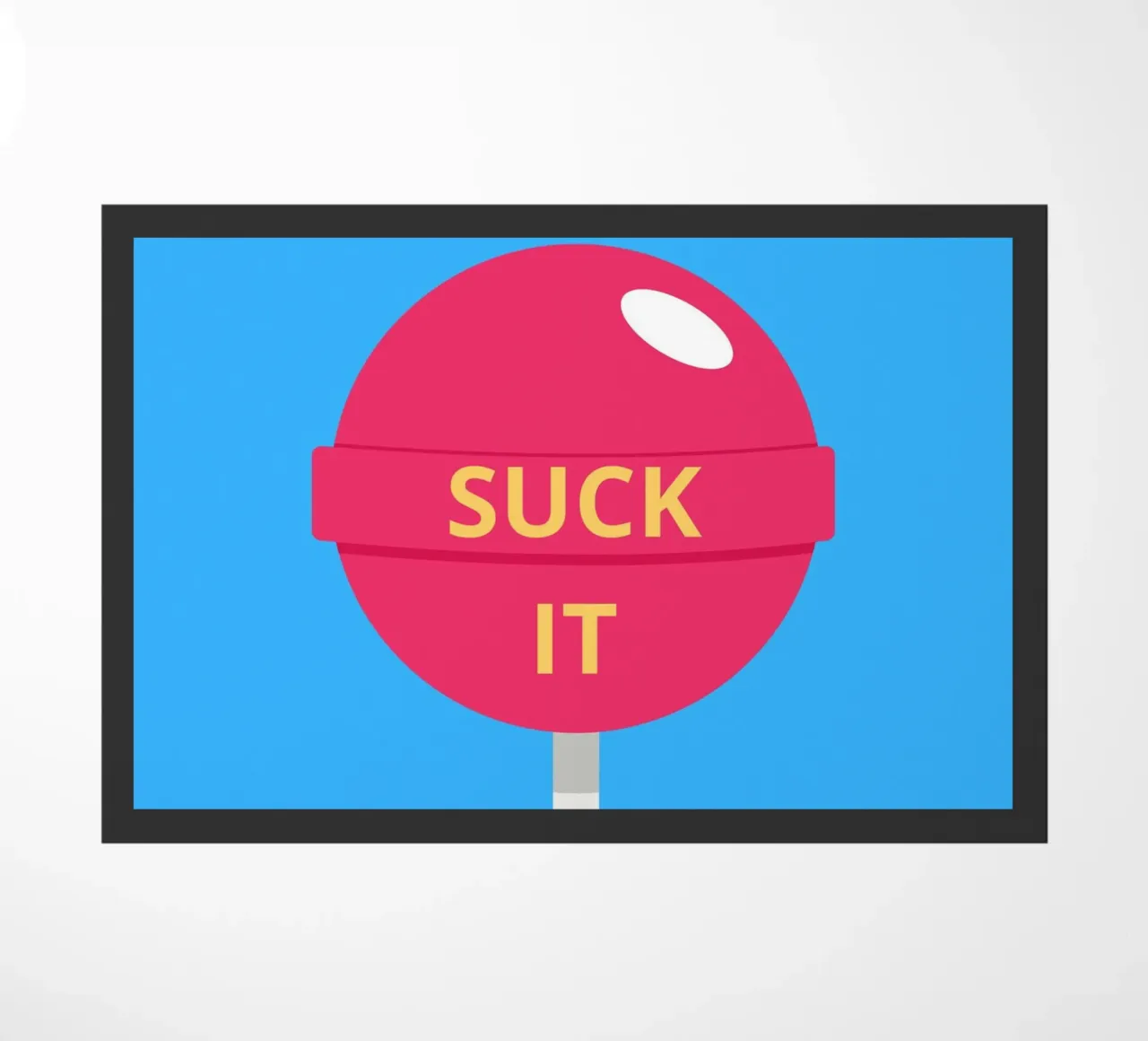 SUCK IT zerbino da LisaArtes