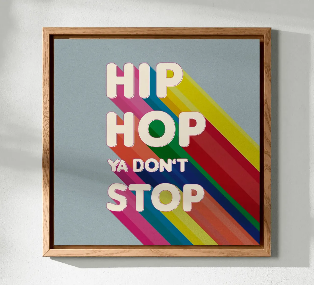 Hip Hop Ya Don’t Stop Retro Rainbow Typography Art alluminio dibond da showmemars