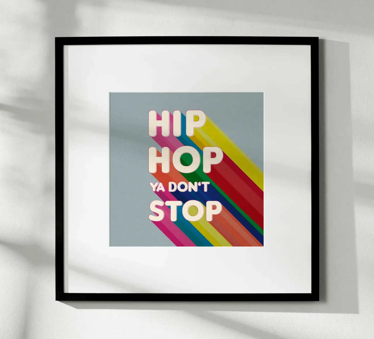 Hip Hop Ya Don’t Stop Retro Rainbow Typography Art carta hahnemühle da showmemars