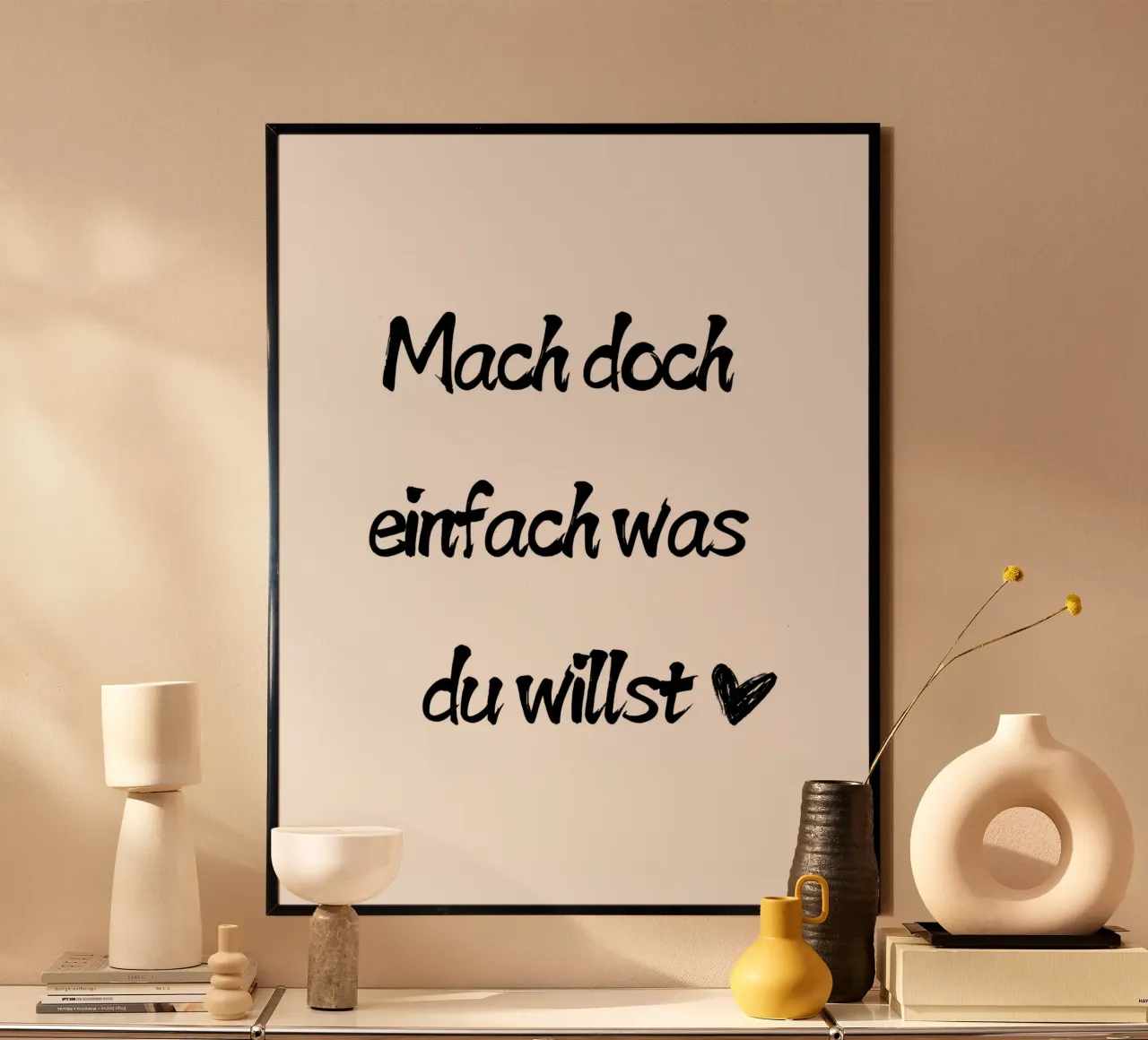 Mach doch einfach was du willst Poster von ArtDesign by KBK
