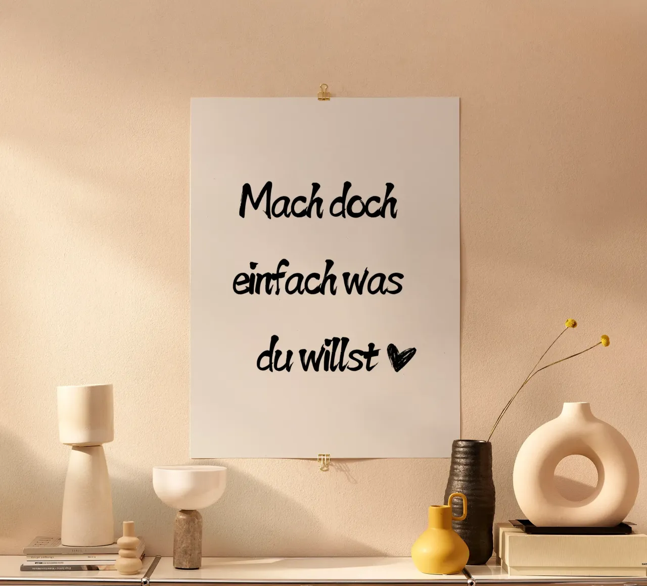 Mach doch einfach was du willst Poster von ArtDesign by KBK