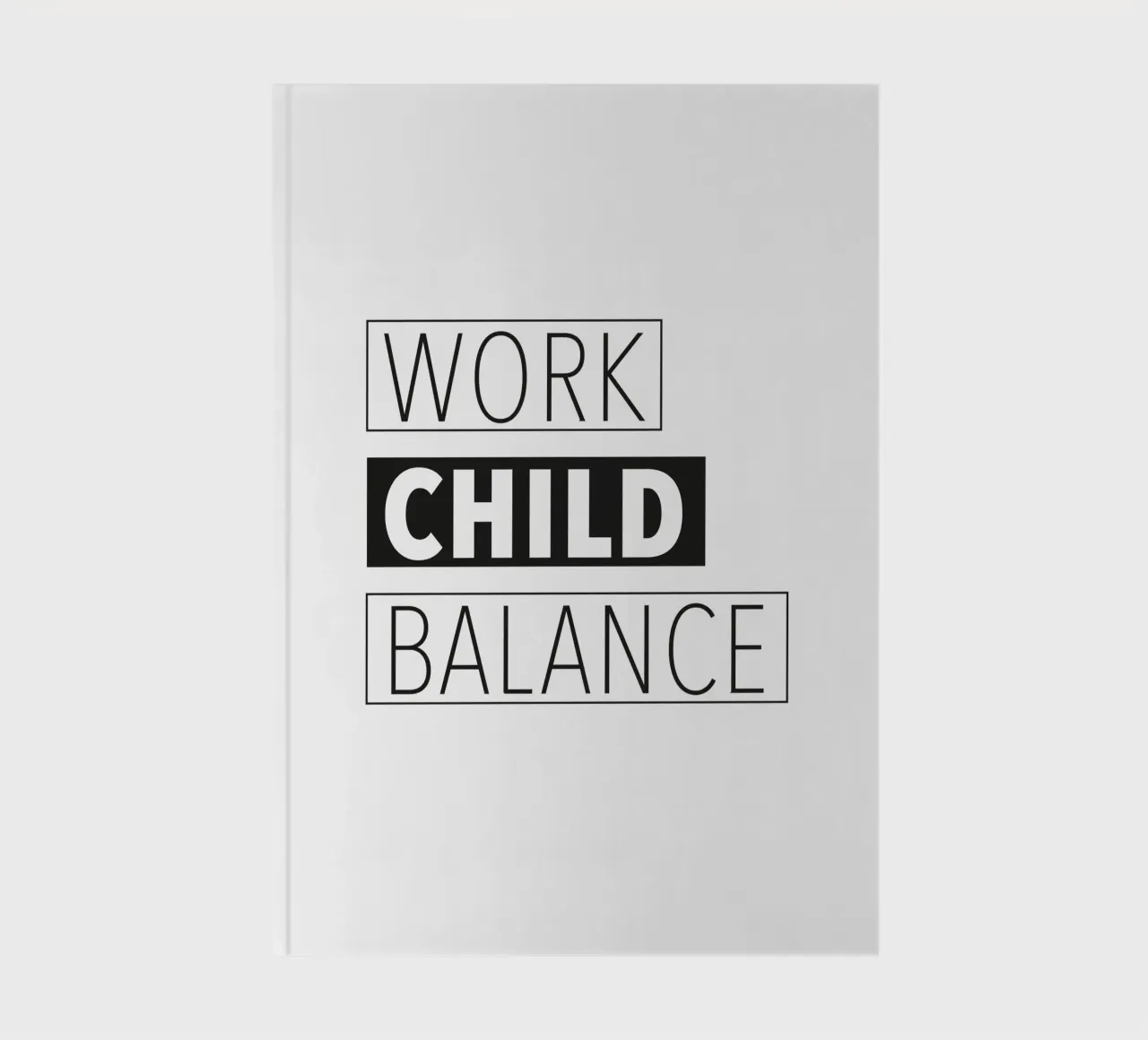 Work Child Balance notebook by Constanze Art Direction