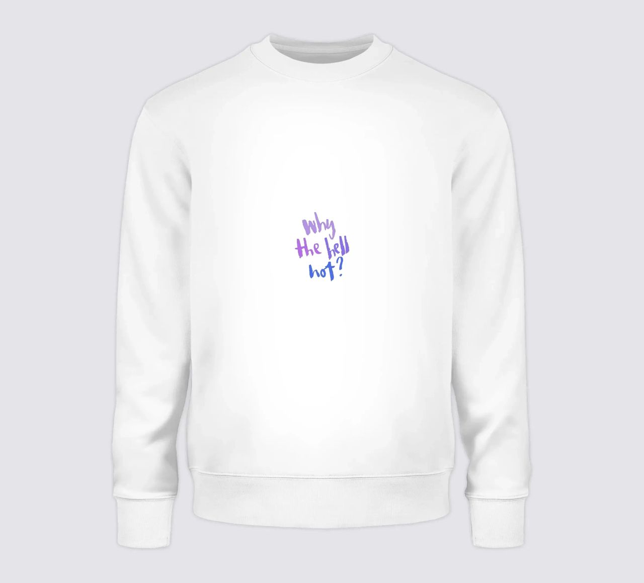 Why not? sweat de Brushmeetspaper