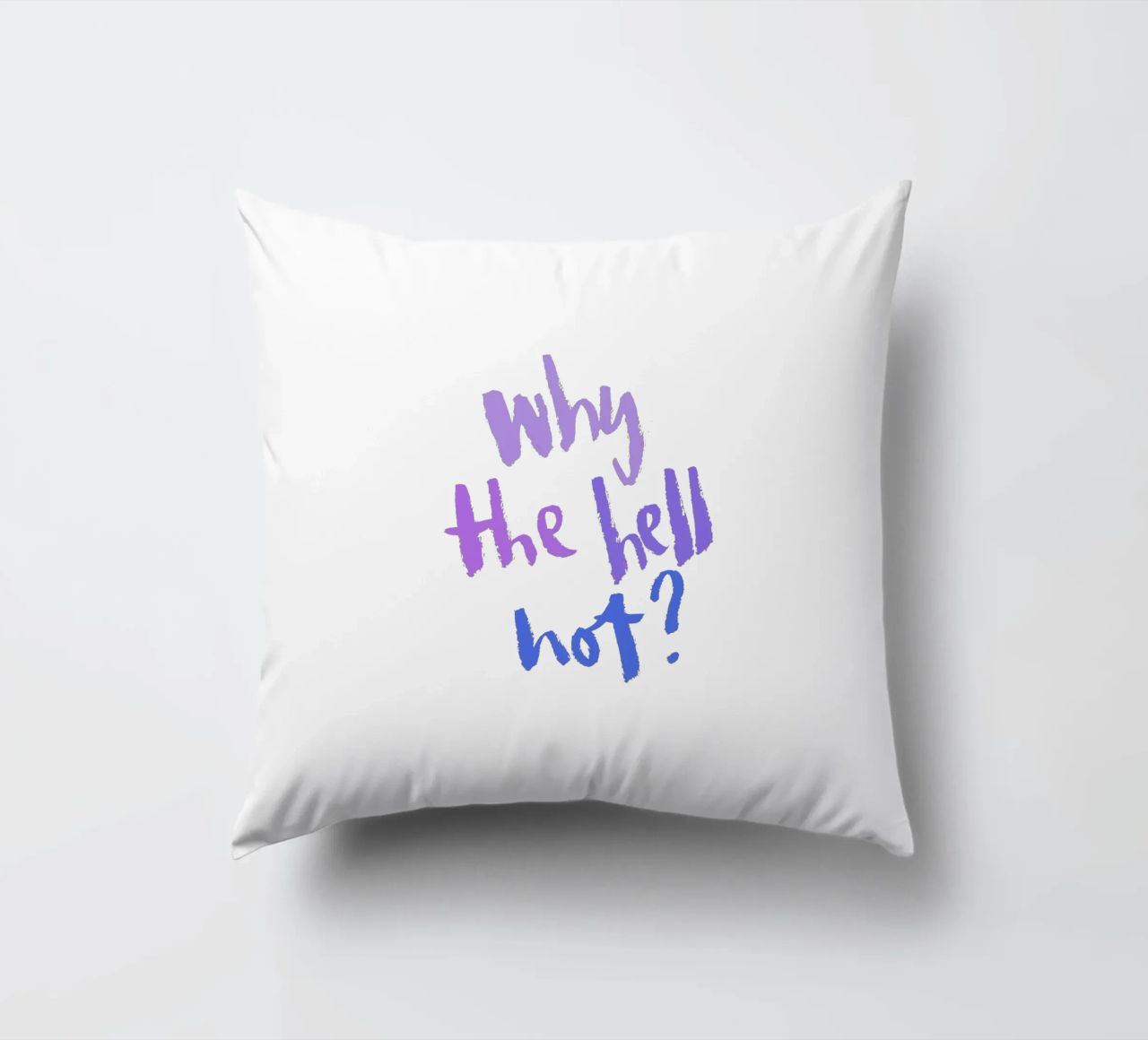 Why not? cuscino da Brushmeetspaper