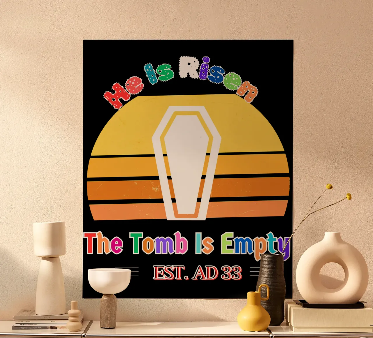 È RISORTO LA TOMBA È VUOTA MOSTRA E DIMOSTRA LA TUA FEDE poster da Lionandlamb