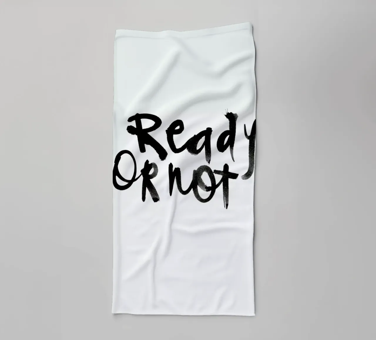 Ready or Not towel by Dead Language