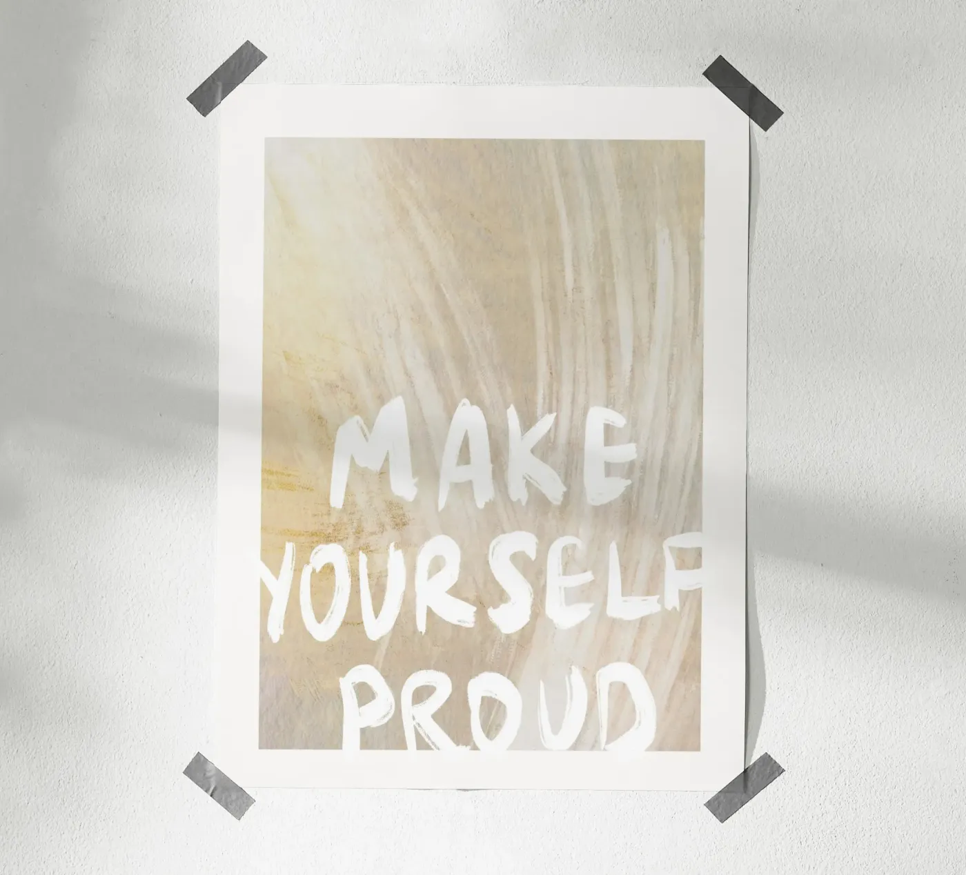 Make Yourself Proud poster by treechild
