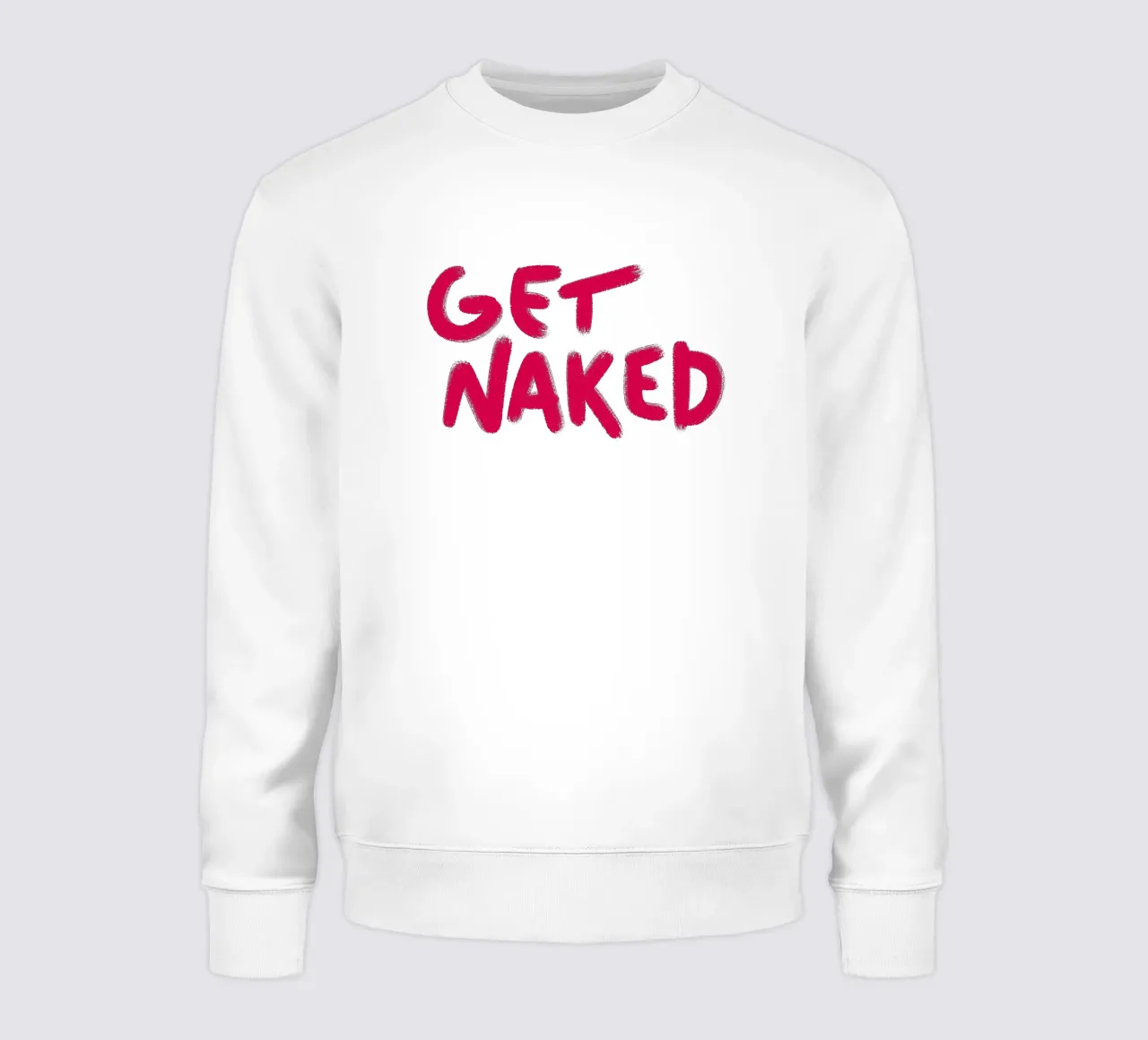 Rosa handlettering Get Naked felpa da Illustration Raissa Oltmanns