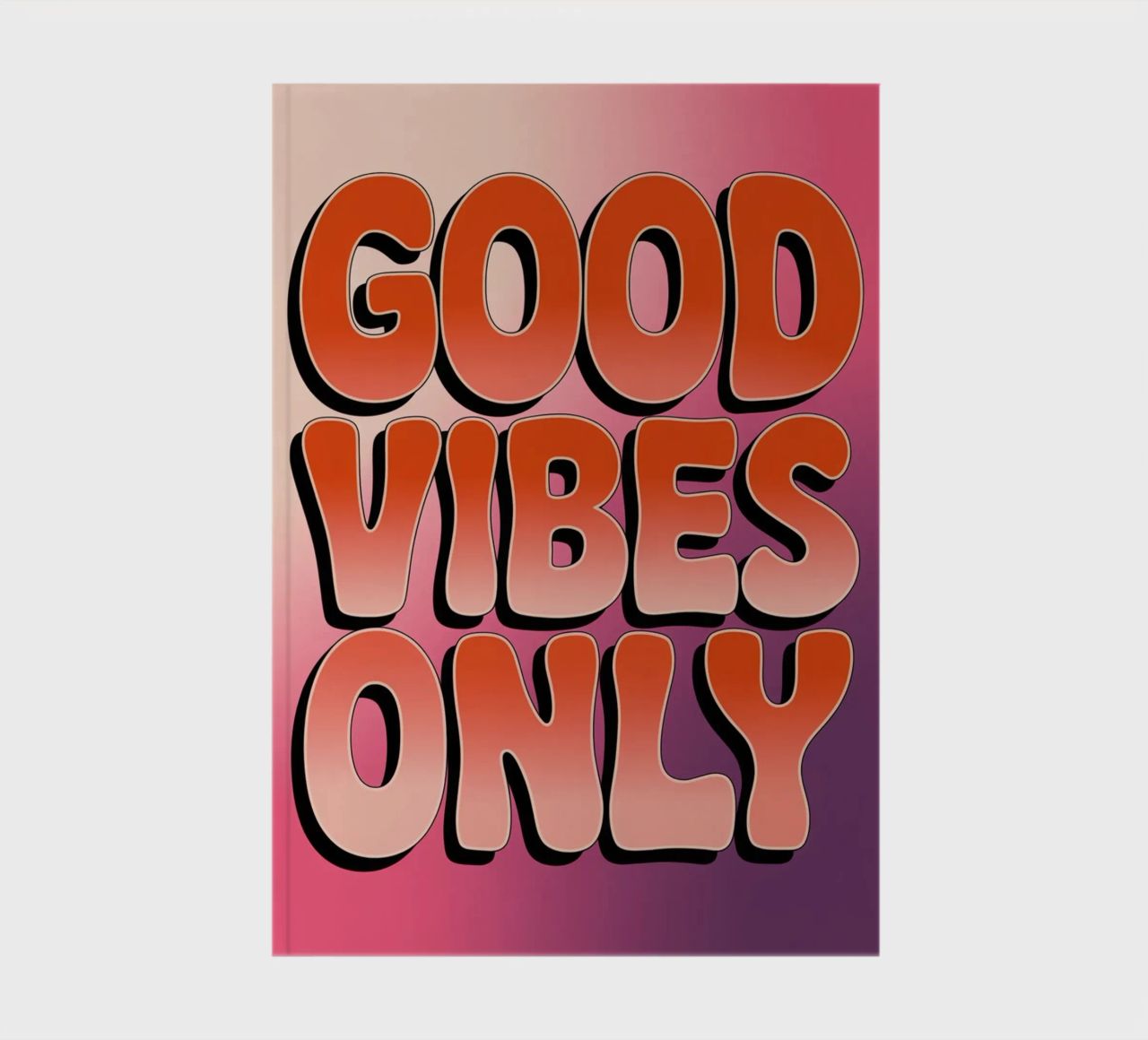 Good Vibes Only notebook by logic