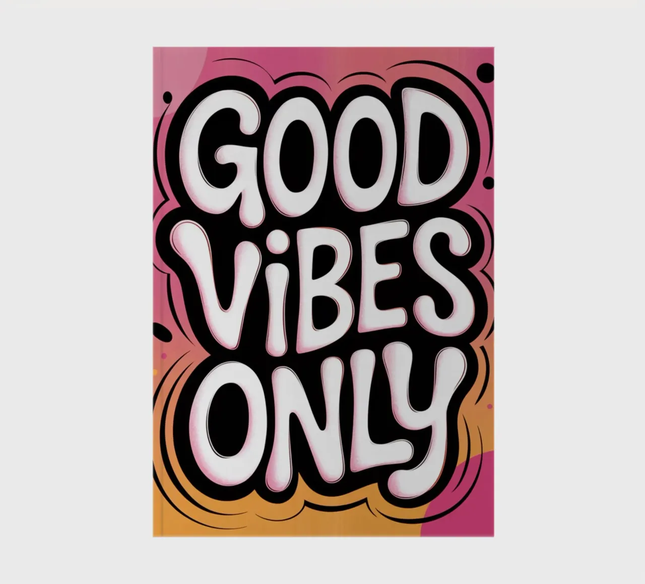 Good Vibes Only notebook by logic