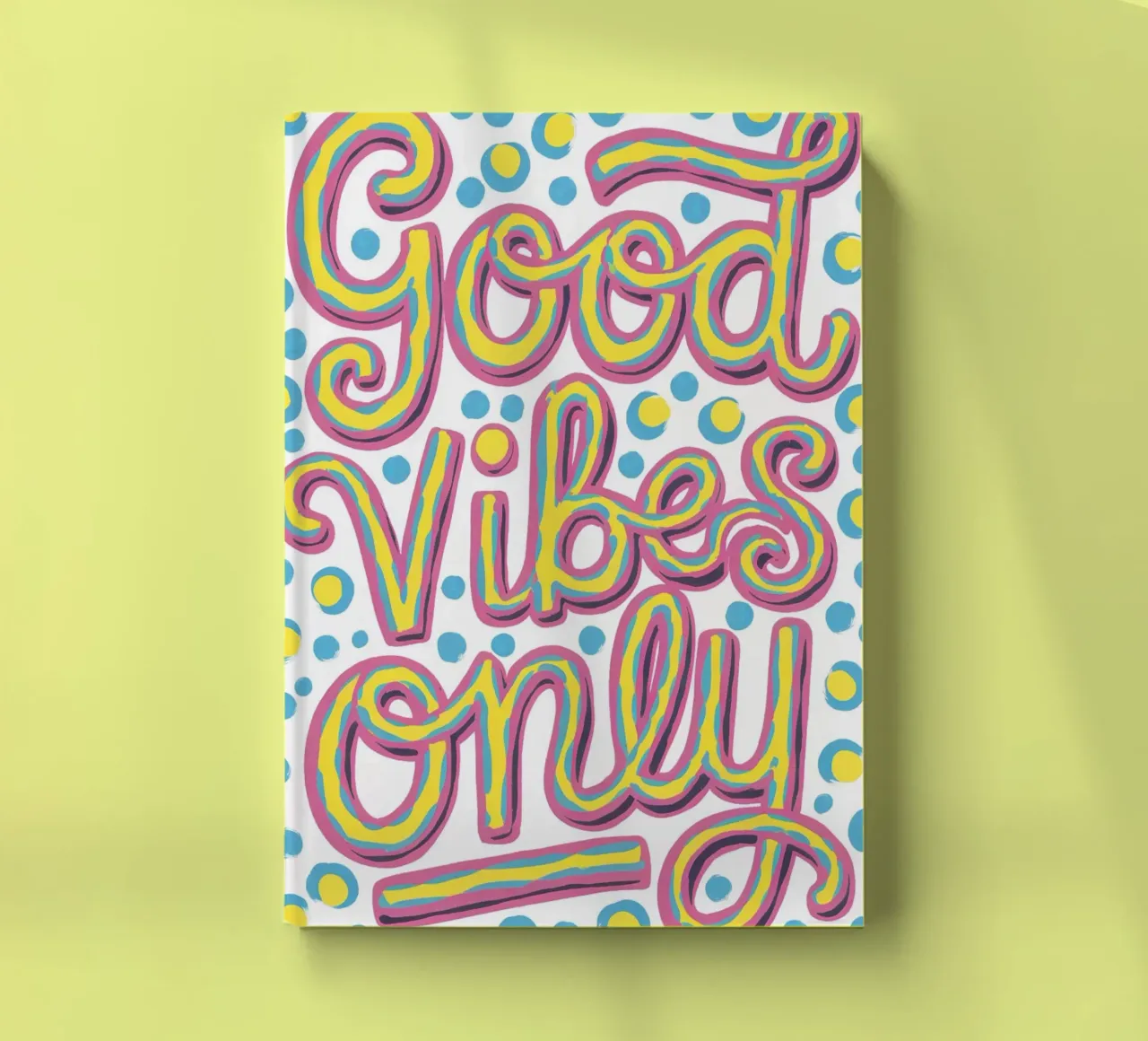 Good Vibes Only notebook by logic