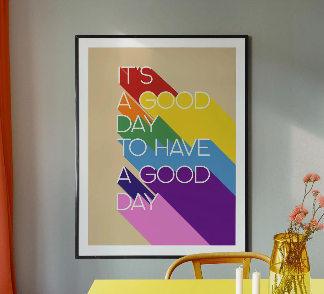 It’s a Good Day Rainbow Positive Typography Print Poster von showmemars