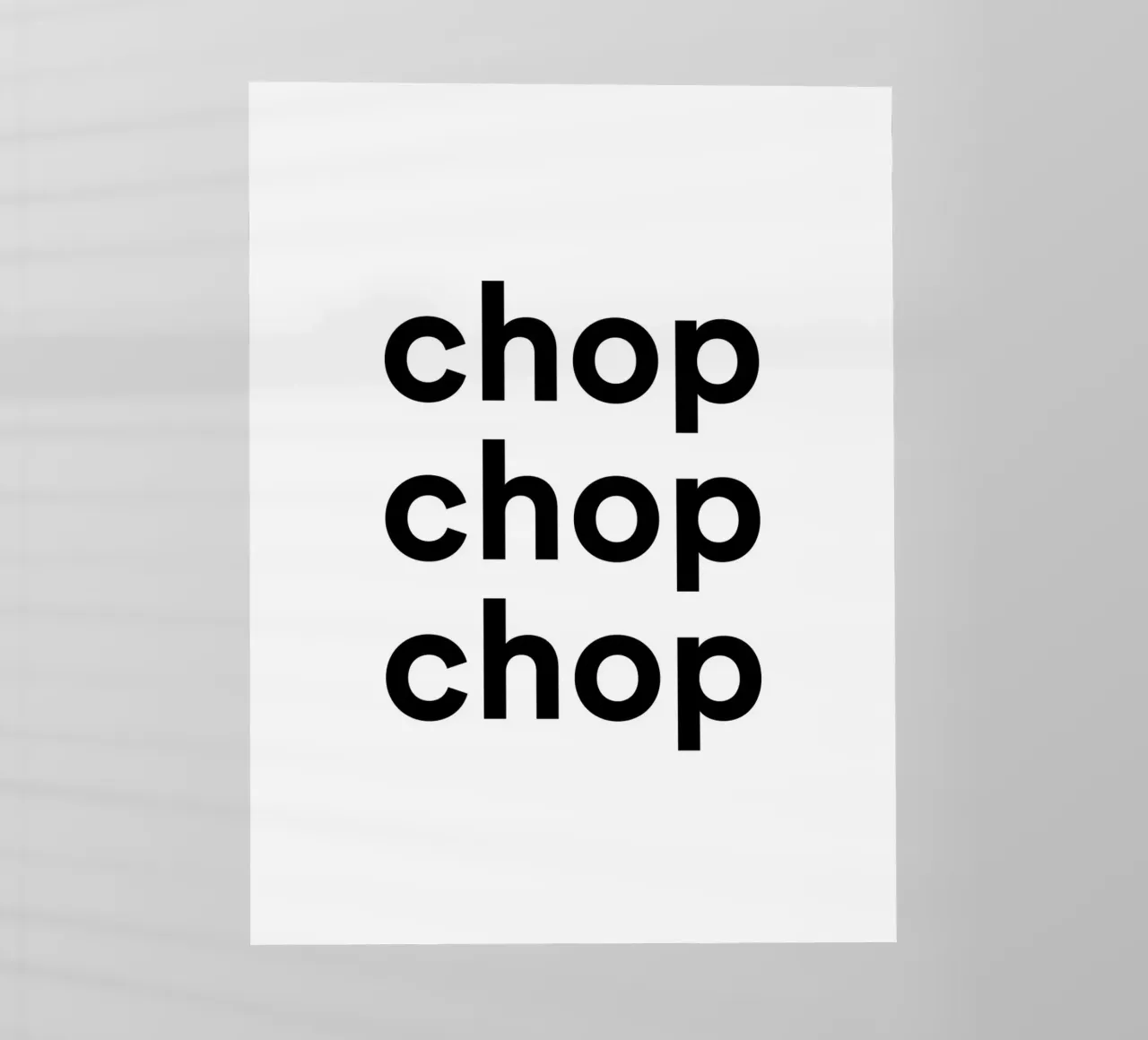 Chop Chop Chop, Tipografia in cucina pellicola backlit da Peaches Art Prints