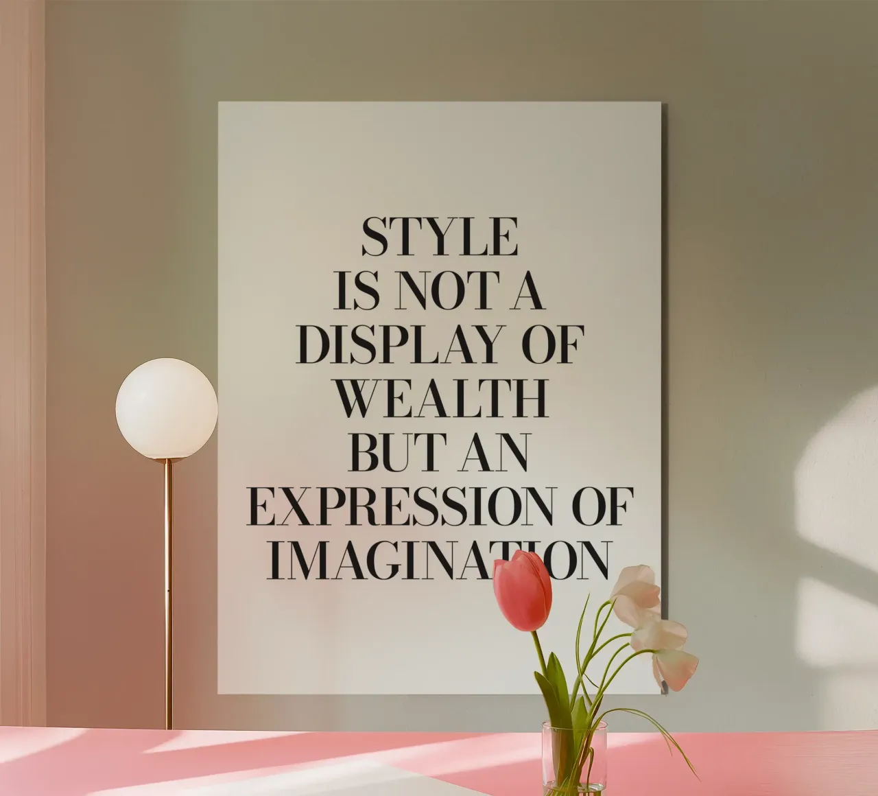 Style is not a display of wealth but an expression of imagin alu-dibond by Paigaam Studio