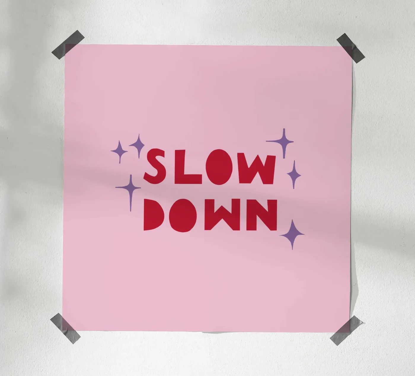 Slow Down Poster von Iris Knabenschuh Design
