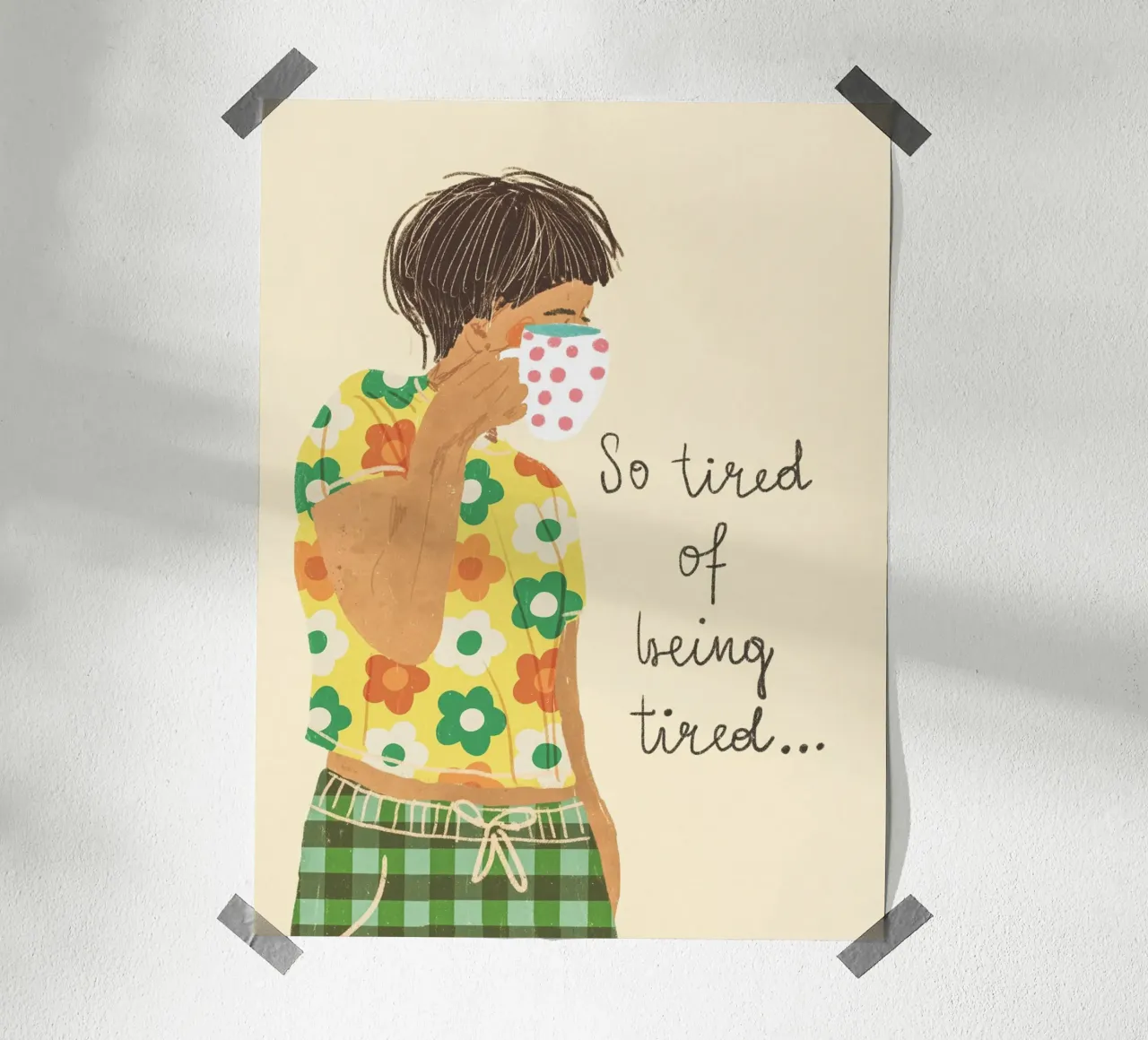 Tired poster con telaio in plastica da GigiRosado