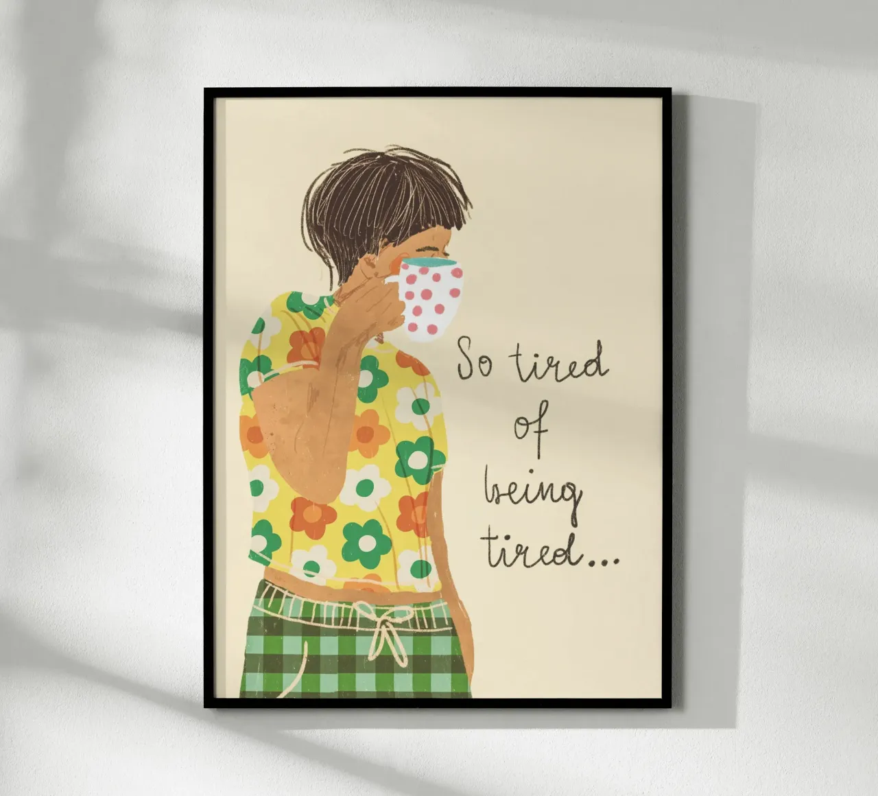 Tired poster con telaio in plastica da GigiRosado