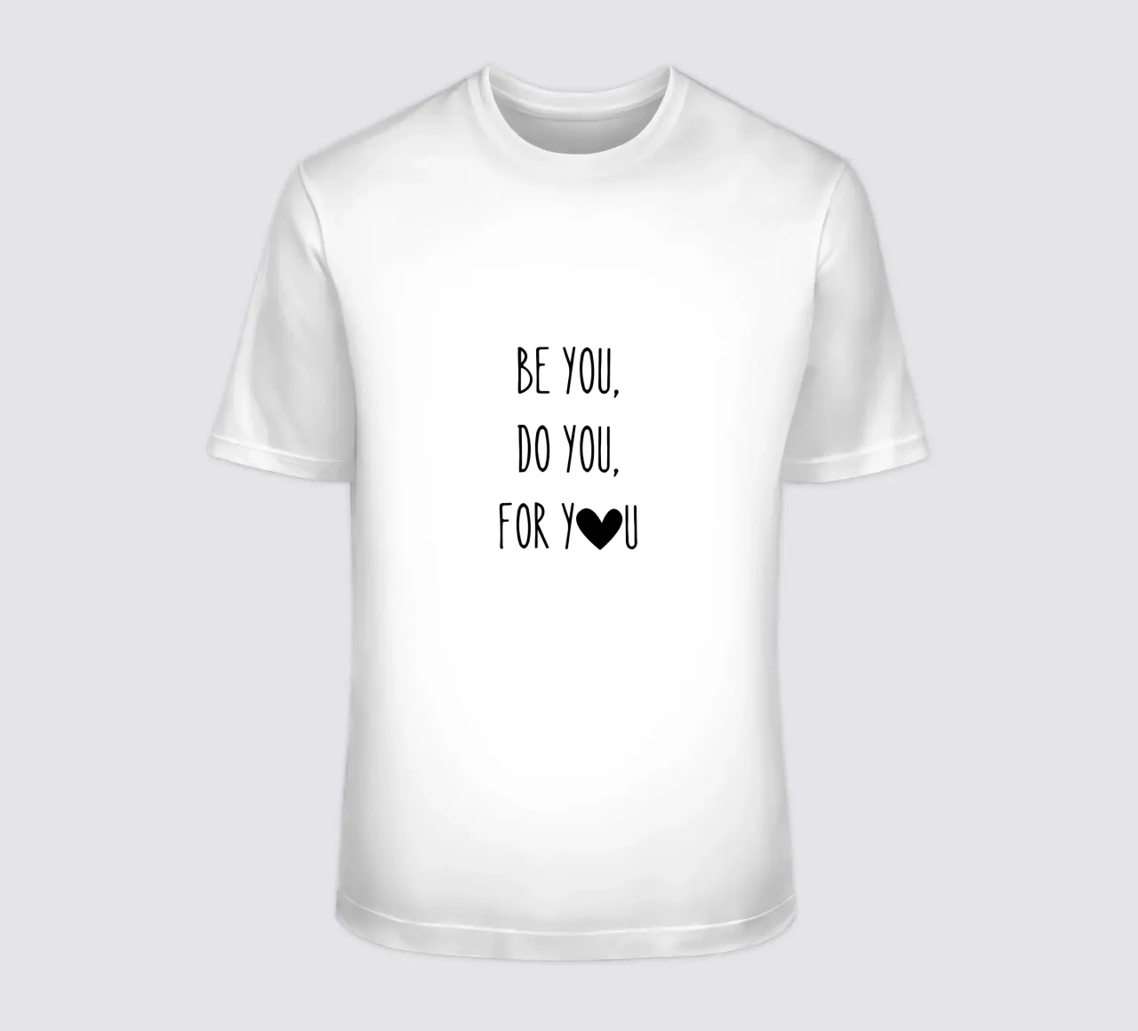 Sii tu, fai tu, per te - Citazione d'amore t-shirt da Peaches Art Prints