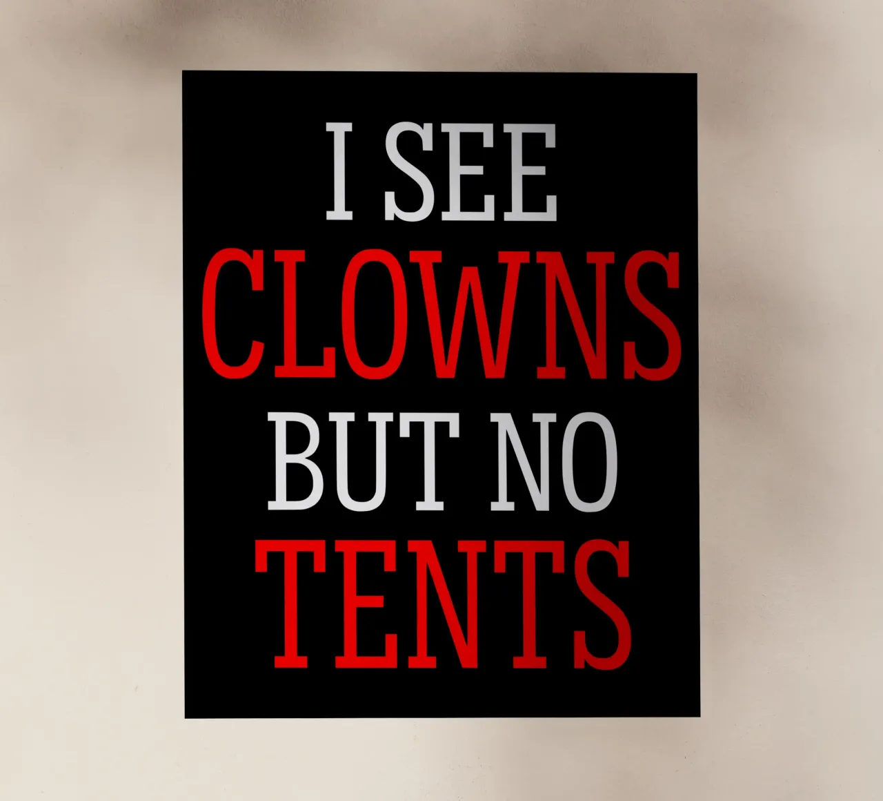 I See Clowns Divertente Sarcastico Brontolone Text Design pellicola backlit da sillyindustries
