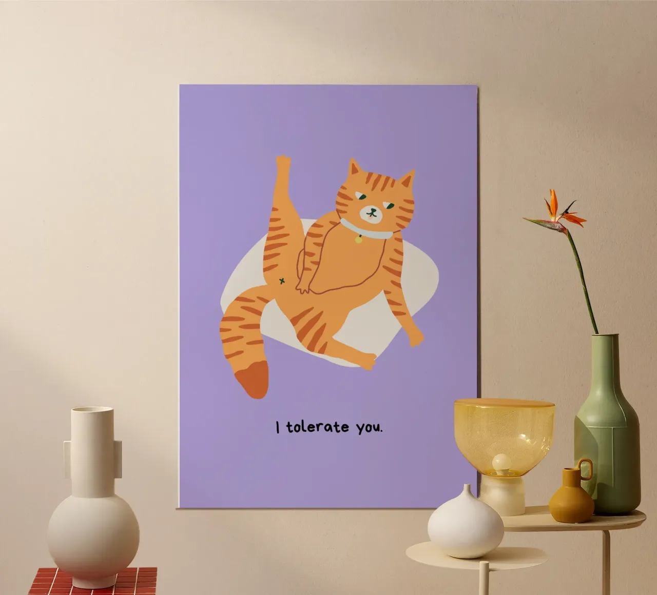I Tolerate You | Cat poster con telaio in legno da Lotta Cat Design