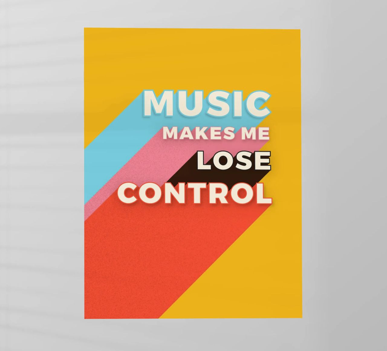 Music Makes Me Lose Control – Bold Retro Typography pellicola backlit da showmemars