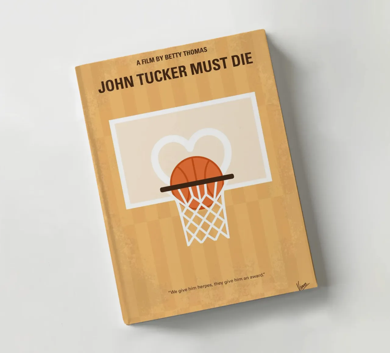 No1418 My John Tucker Must Die minimal movie poster notebook by Chungkong