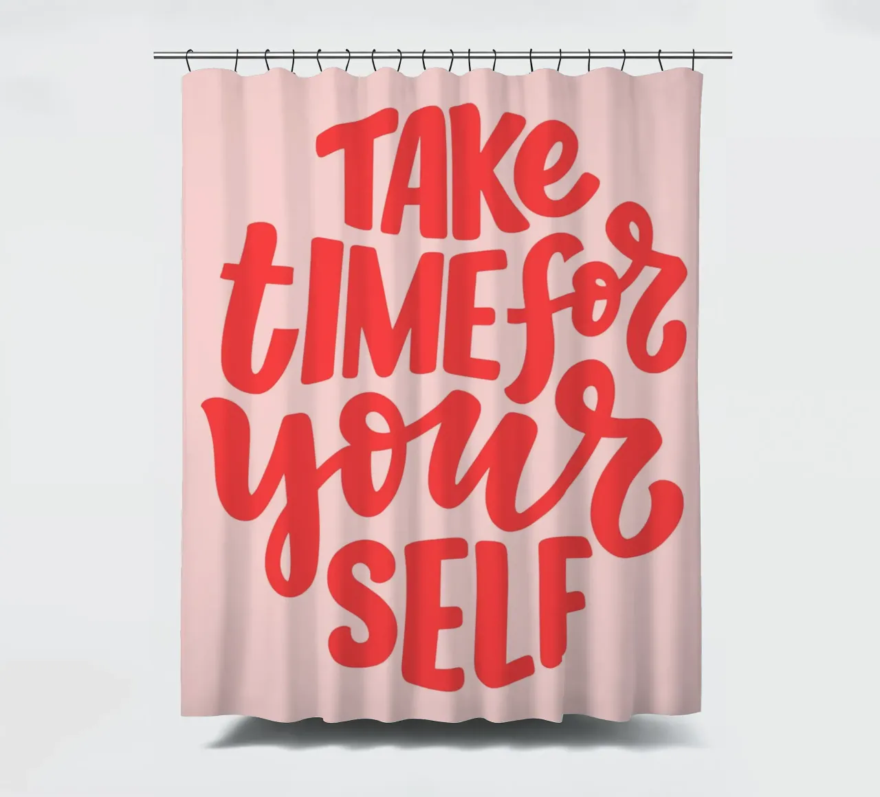 Take time for yourself,Positive quotes, Typography shower curtain by pdigitalprints