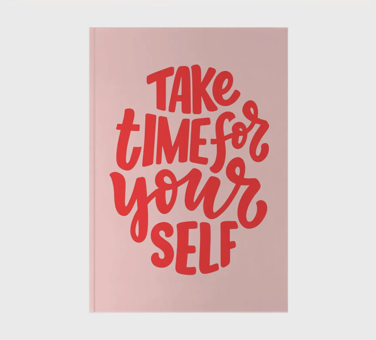 Take time for yourself,Positive quotes, Typography notebook by pdigitalprints