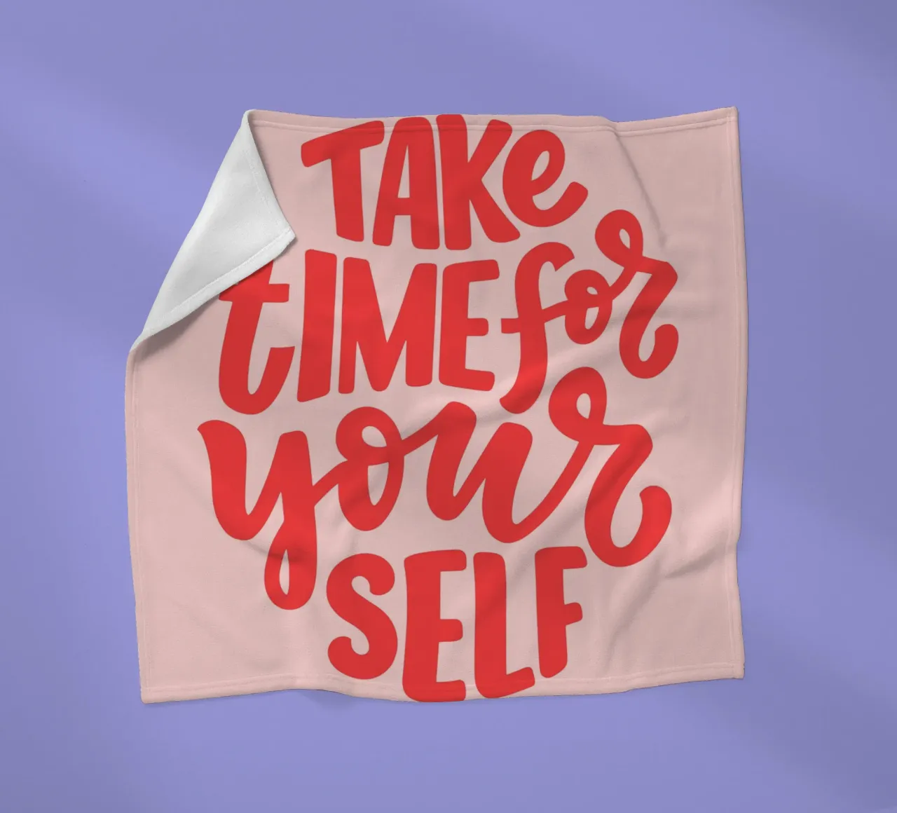 Prendetevi del tempo per voi stessi, Citazioni positive, Tipografia coperta in pile da pdigitalprints