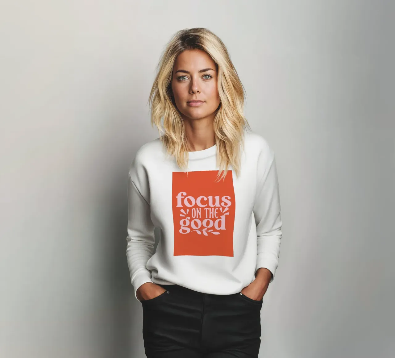 Focus on the good, motivational quote, positive sayings sweatshirt by pdigitalprints