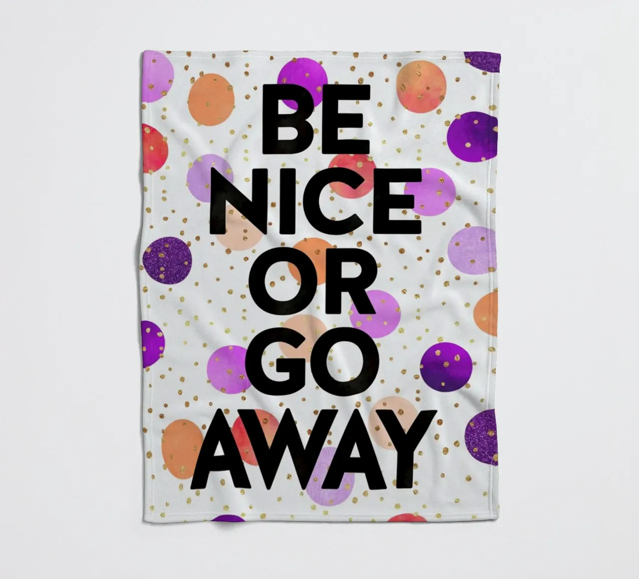 Be Nice or Go Away coperta in pile da Elisabeth Fredriksson