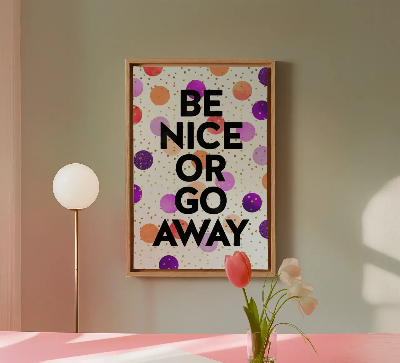 Be Nice or Go Away canvas met Baklijst van Elisabeth Fredriksson
